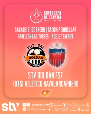 El STV Roldán disputa la semifinal de la Supercopa con ganas de revancha