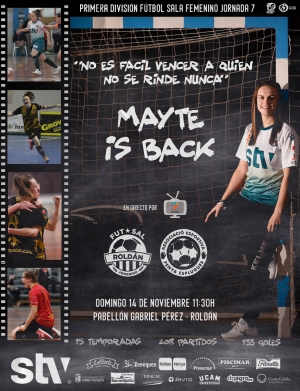Cartel del partido dedicado a la vuelta de Mayte Mateo a las pistas